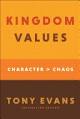 Kingdom Values, Character>Chaos