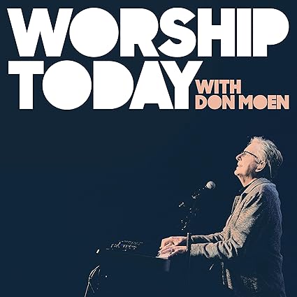 Worship Today with Don Moen